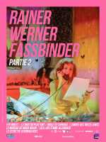 voir la fiche complète du film : Rainer Werner Fassbinder - Rétrospective Partie 2