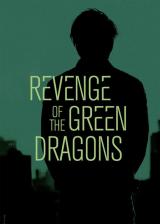 voir la fiche complète du film : Revenge of the Green Dragons