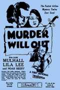 voir la fiche complète du film : Murder Will Out