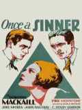 voir la fiche complète du film : Once a Sinner