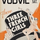 photo du film Those Three French Girls