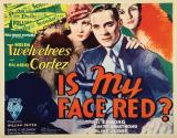 voir la fiche complète du film : Is My Face Red?