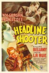 voir la fiche complète du film : Headline Shooter