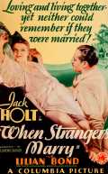 voir la fiche complète du film : When Strangers Marry