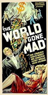 voir la fiche complète du film : The World Gone Mad