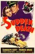 voir la fiche complète du film : And Sudden Death