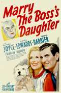 voir la fiche complète du film : Marry the Boss s Daughter