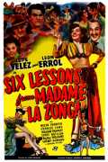 voir la fiche complète du film : Six Lessons from Madame La Zonga