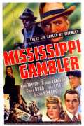 voir la fiche complète du film : Mississippi Gambler