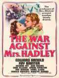 voir la fiche complète du film : The War Against Mrs. Hadley