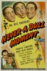 voir la fiche complète du film : Never a Dull Moment