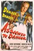 voir la fiche complète du film : Assigned to Danger