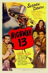 voir la fiche complète du film : Highway 13
