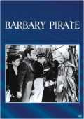 voir la fiche complète du film : Barbary Pirate