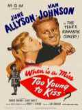 voir la fiche complète du film : Too young to kiss