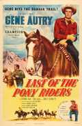 voir la fiche complète du film : Last of the Pony Riders