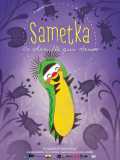 voir la fiche complète du film : Sametka, la chenille qui danse