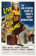 voir la fiche complète du film : Live Fast, Die Young