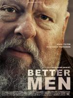 voir la fiche complète du film : Better Men