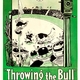 photo du film Throwing the Bull