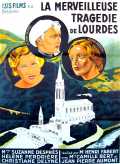 voir la fiche complète du film : La Merveilleuse tragédie de Lourdes
