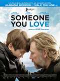 voir la fiche complète du film : Someone You Love