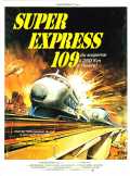 voir la fiche complète du film : Super Express 109