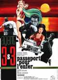 voir la fiche complète du film : Agent 3s3, passeport pour l enfer