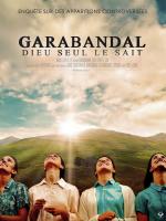 voir la fiche complète du film : Garabandal, Dieu seul le sait