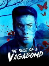 voir la fiche complète du film : The Rule for a Vagabond