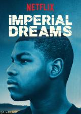 voir la fiche complète du film : Imperial dreams
