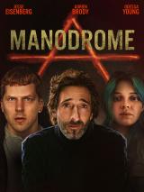 voir la fiche complète du film : Manodrome