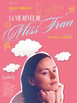 voir la fiche complète du film : La Vie rêvée de Miss Fran