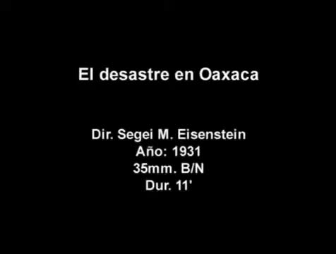 Extrait vidéo du film  La destrucción de Oaxaca