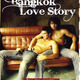 photo du film Bangkok Love Story