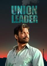 voir la fiche complète du film : Union Leader