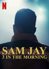 Sam Jay : 3 In The Morning