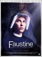 voir la fiche complète du film : Faustine, apôtre de la Miséricorde