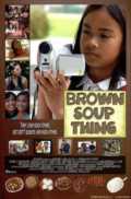 voir la fiche complète du film : Brown Soup Thing