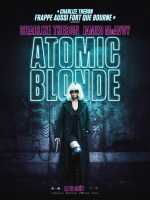 voir la fiche complète du film : Atomic Blonde