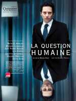 voir la fiche complète du film : La Question humaine