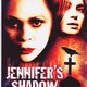 photo du film Jennifer's shadow