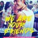 photo du film We Are Your Friends