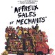 photo du film Affreux, sales et méchants