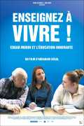 Enseignez à vivre ! Edgar Morin et l éducation innovante