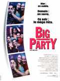 voir la fiche complète du film : Big party