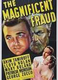 voir la fiche complète du film : The Magnificent Fraud