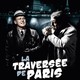 photo du film La Traversée de Paris