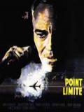 voir la fiche complète du film : Point limite