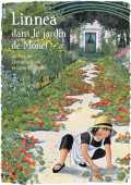 Linnea dans le jardin de Monet